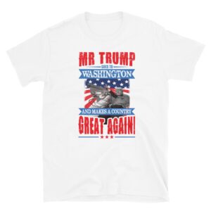 Mr Trump Goes To Washington T-Shirt