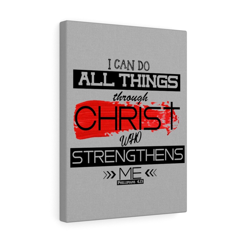 CHRIST STRENGTHENS ME Wall Canvas Gray 12