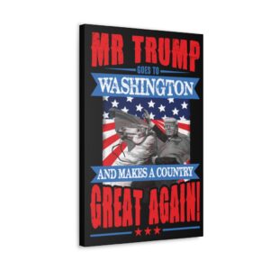 Trump Goes To Washington Wall Canvas