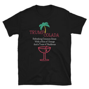 Trump Colada T-Shirt