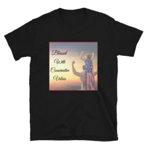 Blessed With Conservative Values T-Shirt