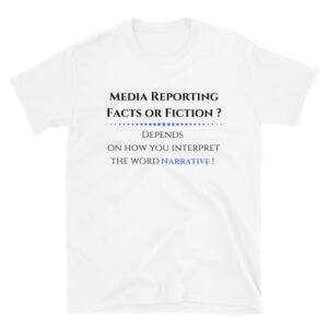 Media Narrative T-Shirt