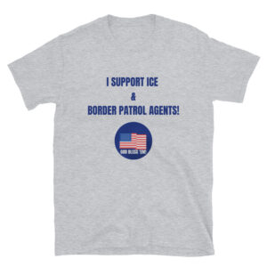 Support Border Patrol T-Shirt